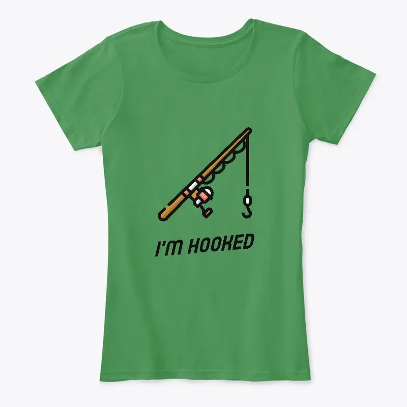 I'm Hooked Funny Fishing 